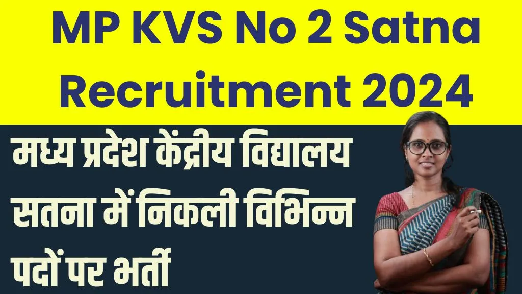 MP KVS No 2 Satna Recruitment 2024