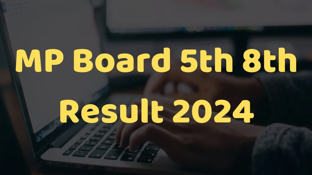MP Board 5th 8th Result 2024