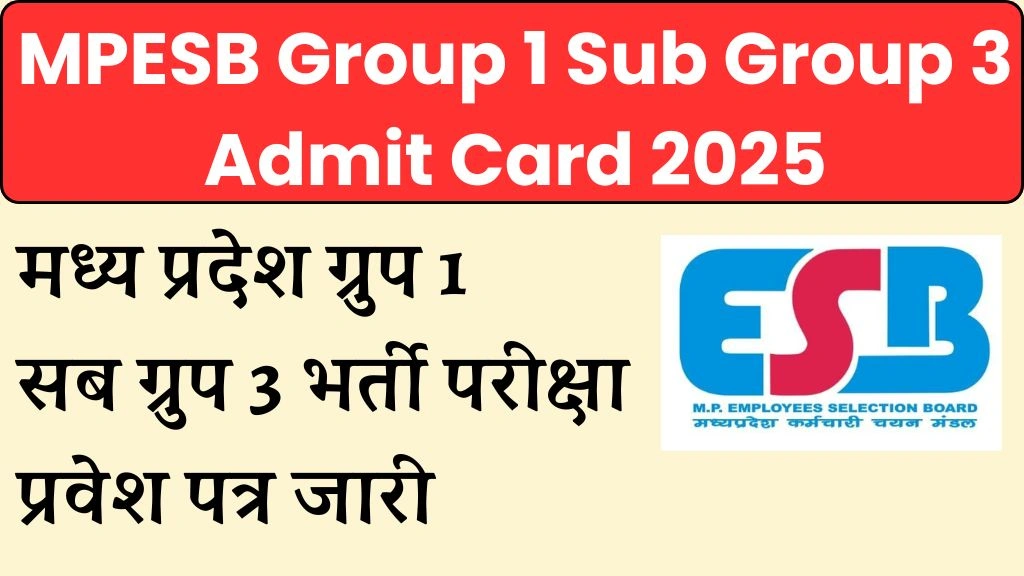 MPESB Group 1 Sub Group 3 Admit Card 2025