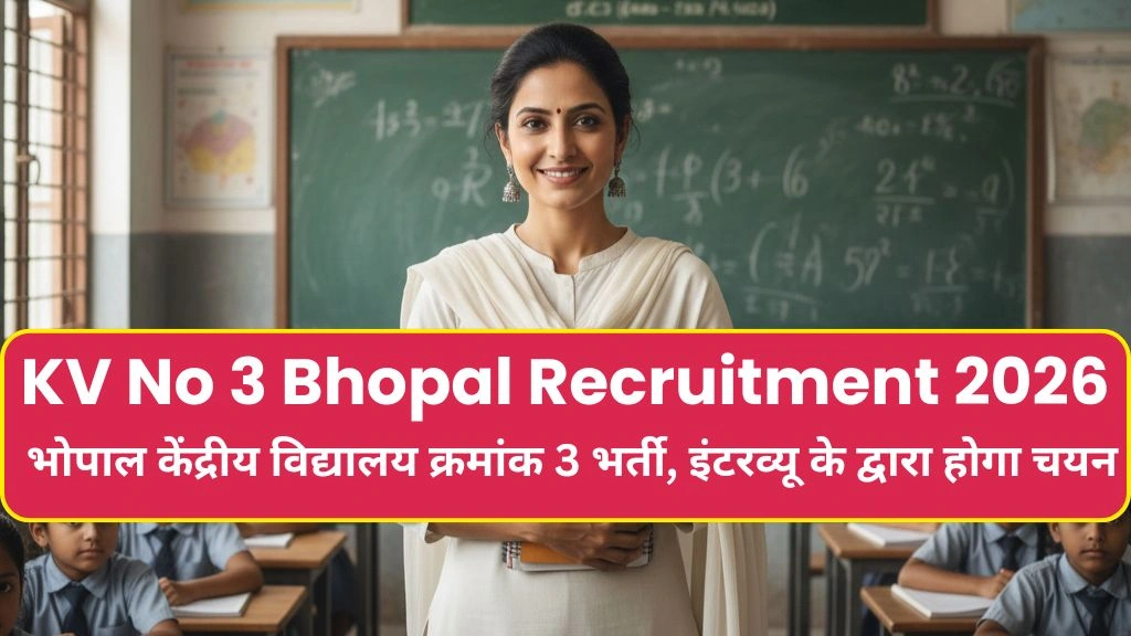 KV No 3 Bhopal Recruitment 2026