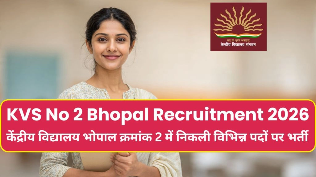 KVS No 2 Bhopal Recruitment 2026