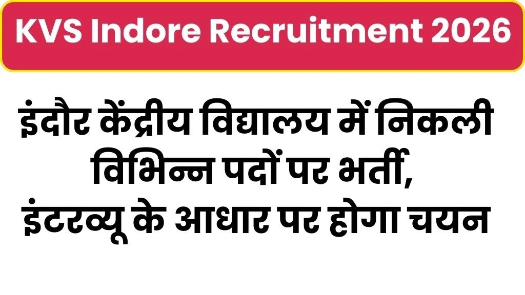 KVS Indore Recruitment 2026