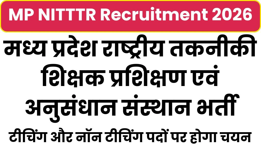 MP NITTTR Recruitment 2026