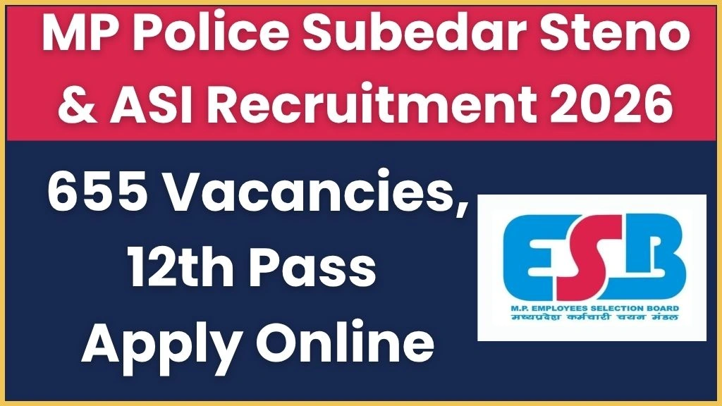 MP Police Subedar Steno & ASI Recruitment 2026