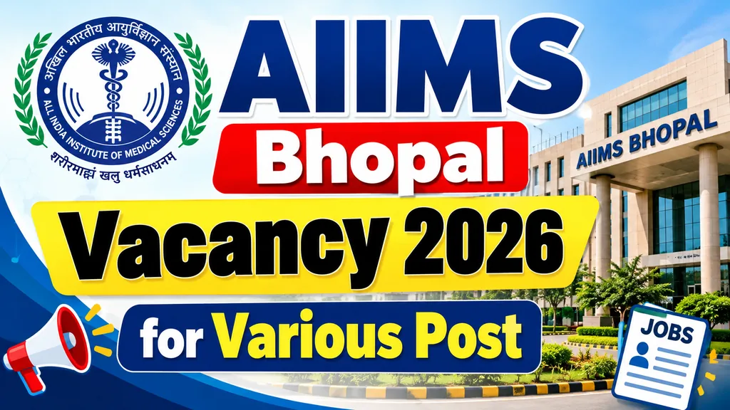 AIIMS Bhopal Vacancy 2026 for various post