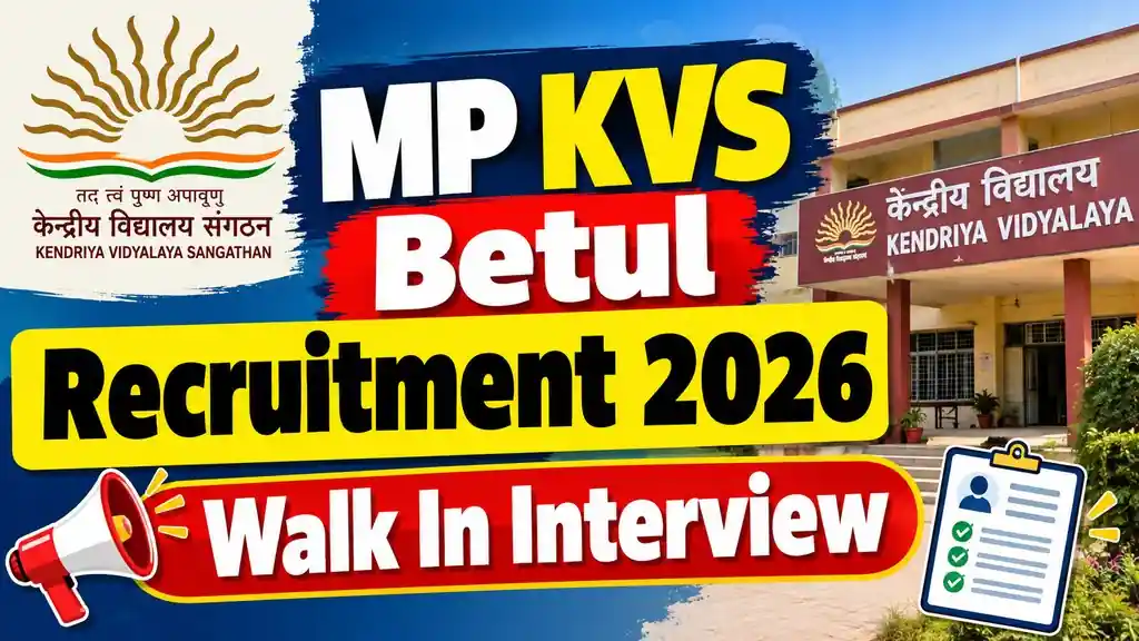 MP KVS Betul Recruitment 2026